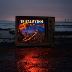 NXM - TRIBAL RYTHM