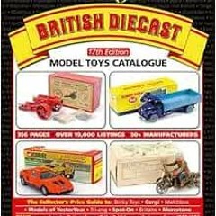 [Free] EPUB 📕 Ramsay's British Diecast Model Toys Catalogue (17th Edition) by Rick W