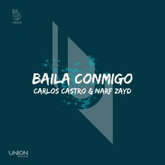 UR370 Carlos Castro & Narf Zayd_Baila Conmigo *prewiev