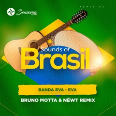 EVA (Bruno Motta, Newt Remix) (Free Download)