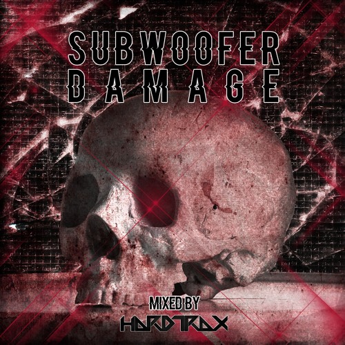 HardtraX - Subwoofer Damage (2.12.2017, Münster/Germany)