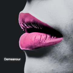 Demanour