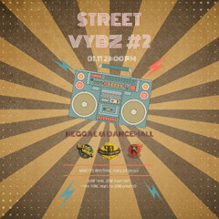 Street vybz - Bless N Mercy #2