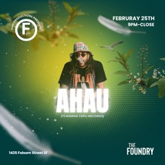 Ahau | Live @ The Foundry SF | 02.25.2023