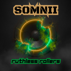 Ruthless Rollers