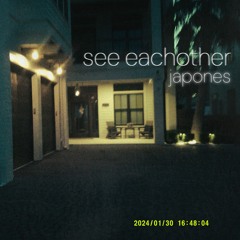 see eachother