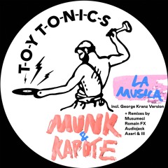 Munk & Kapote - La Musica (Musumeci Remix Extended Version)