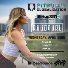 Pitbull's Globalization Guest Set - DJ Ruudgurl