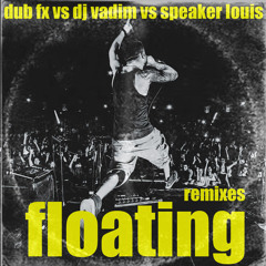Floating (DJ Vadim Remix)