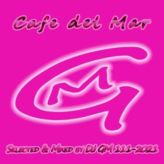 Cafe del Mare 111-21 DJ GM