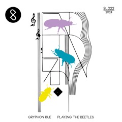 Gryphon Rue — Playing the Beetles (SL022)