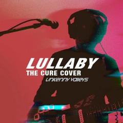 Lullaby (The Cure Cover) Live Session