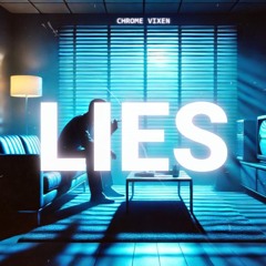 Chrome Vixen - Lies