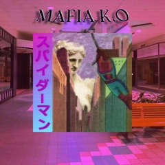 Mafia K.o (feat lil crucified & mr happy)