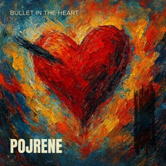 Bullet In The Heart