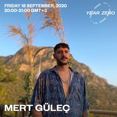 Mert Gulec 18 Sept. Year Zero Radioshow