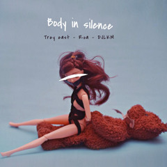 Body in Silence
