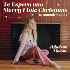 Te Espera Una Merry Little Christmas - Madison Malone ft. Hannah Malone (Cover)