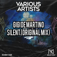 Gigi de Martino - Silent (Original Mix)