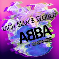 Rich Man's World ABBA Vs OKJAMES Edit MONEY MONEY MONEY REMIX