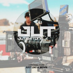 Hiromiki Torii - Just Like A Movie [Outertone Free Release]