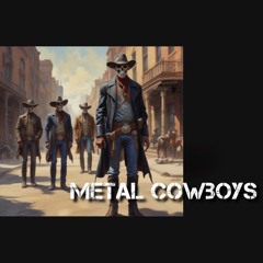 Metal Cowboy