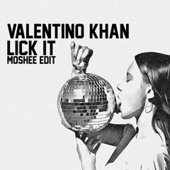 Valentino Khan - Lick It (moshee edit)