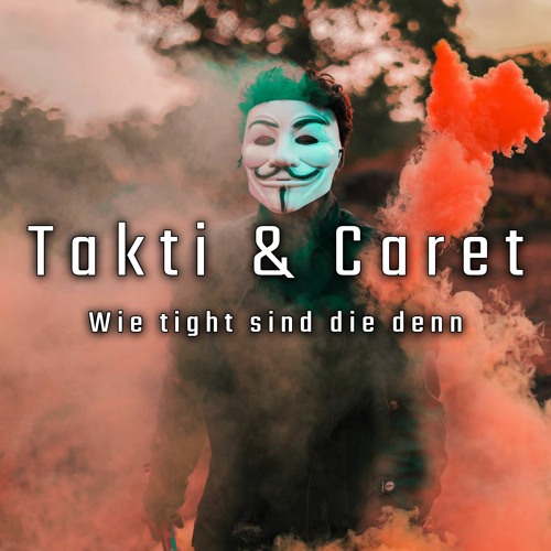TAKTI & CARET - Wie tight sind die denn
