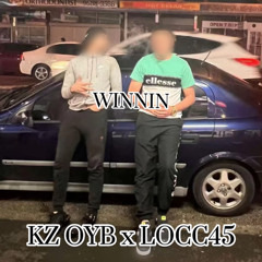 kz oyb X LOCC45 - winnin (Ft. LOCC45).mp3