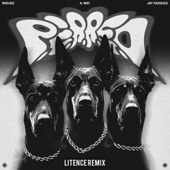 Wiguez & A.way - P.E.R.R.E.O feat. Jay Vázquez (LITENCE REMIX)
