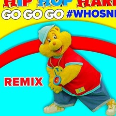 Go Go Go, Who&#39s Next! (Hip Hop Harry Remix).mp3