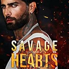 #READ Savage Hearts (Queens & Monsters, #3) [READ DOWNLOAD]
