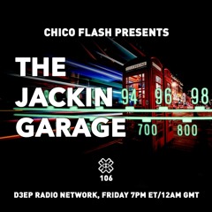The Jackin' Garage - D3EP Radio Network - Oct 24 2020