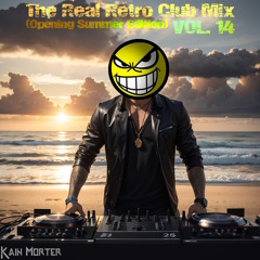 The Real Retro Club Mix Vol. 14 (Opening Summer Edition)