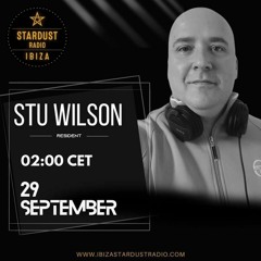 #47 Ibiza Stardust Radio   Progressive House @djstuwilson