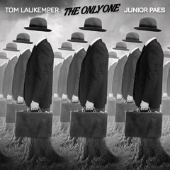 Tom Laukemper & Junior Paes - "The Only One"