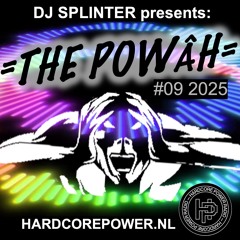 DJ SPLINTER presents: THE POWER | SHOW #09 2025