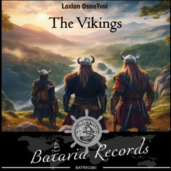 Loxion OsnoTvni - The Vikings (Original Mix)