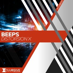 Beeps - Distorsion X