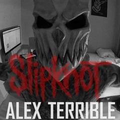 ALEX TERRIBLE SlipKnot - Psychosocial COVER (RUSSIAN HATE PROJECT)