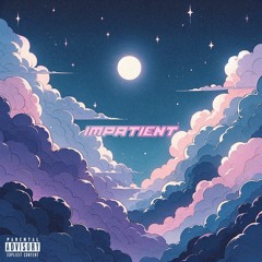 BlakKat Melrose - Impatient (Prod. @pierceprada)