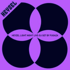 Heyzel Light Night Live-House-DJ-Set 231021 mixed by Fugaza