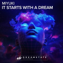 Miyuki - It Starts With A Dream