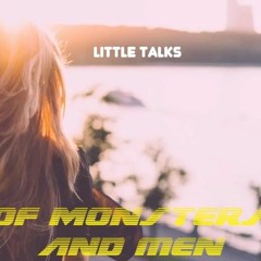 Mega Sonic - Little Talks (4 Erkun Brenet) 2o23