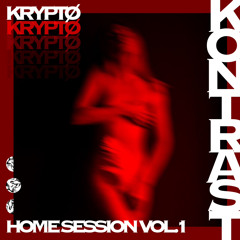 Kryptøs Home Session Vol.1