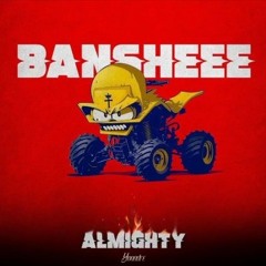 Almighty - Bansheee