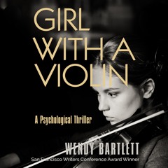 Sample from Girl With A Violin by Wendy Bartlett