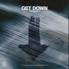 The Monkets - Get Down