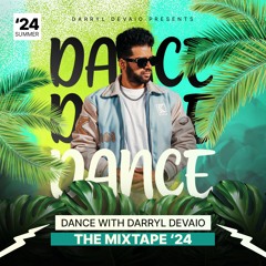 Dance With Darryl Devaio Mixtape 2024