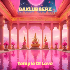 Daklubberz - Temple Of Love (Original Mix)